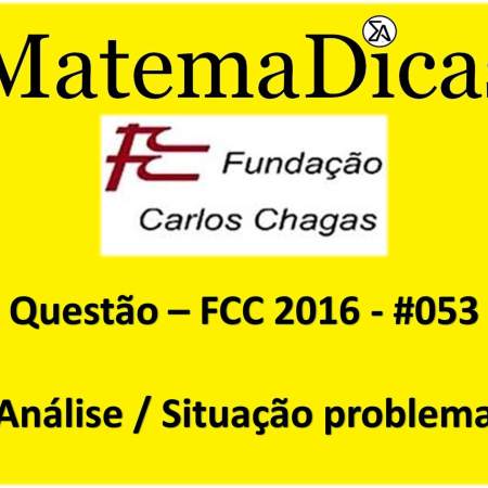 resolução de exercícios de matemática banca fcc 2016 interpretação gráfica análise situação problema
