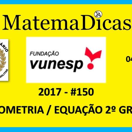 Vunesp 2017 Tribunal de Justiça Militar TJM Matemática geometria equação do 2º grau