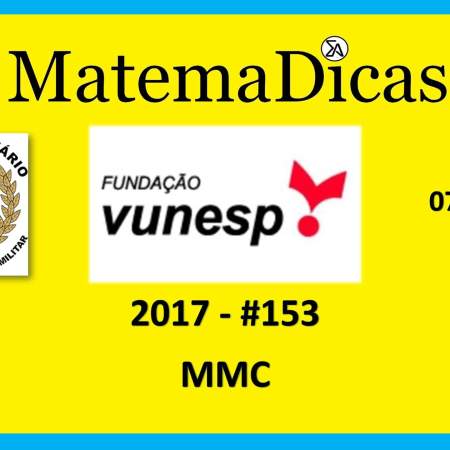 Vunesp 2017 Tribunal de Justiça Militar TJM Matemática mmc