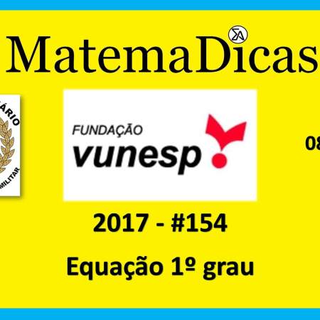Vunesp 2017 Tribunal de Justiça Militar TJM Matemática equação do 1º grau