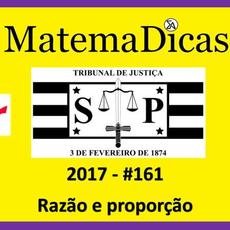 razão e proporção vunesp 2018 resolução de exercícios e questões de provas concursos e vestibulares tribunal de justiça