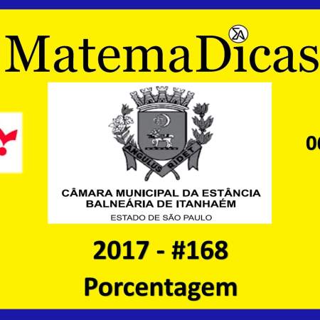 porcentagem vunesp 2018 resolução de exercícios e questões de provas concursos e vestibulares câmara municipal estância balneária de itanhaém