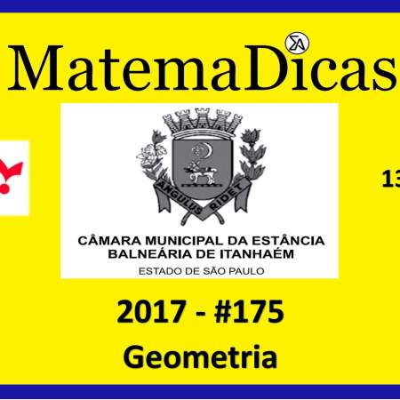 geometria vunesp 2018 resolução de exercícios e questões de provas concursos e vestibulares câmara municipal estância balneária de itanhaém
