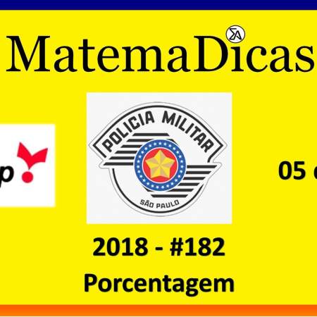 porcentagem vunesp 2018 resolução de exercícios e questões de provas concursos e vestibulares pmsp