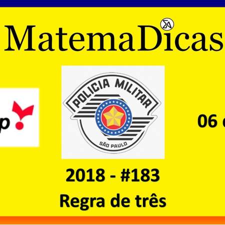 regra de três vunesp 2018 resolução de exercícios e questões de provas concursos e vestibulares pmsp