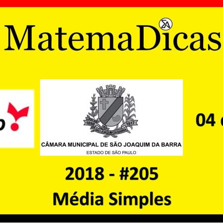 Média Simples- Vunesp 2018 resolução de exercícios e questões de provas concursos e vestibulares câmara municipal são joaquim da barra