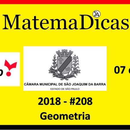 Vunesp 2018 Geometria resolução de exercícios e questões de provas concursos e vestibulares câmara municipal são joaquim da barra