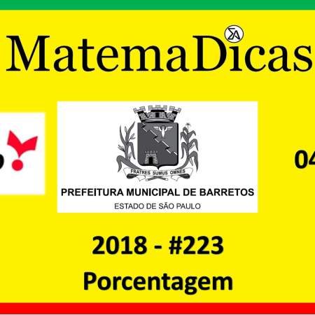 concurso da prefeitura de barretos porcentagem vunesp 2018 exercício e questão resolvido