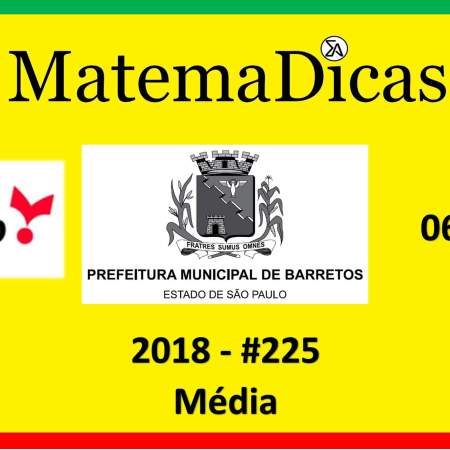 concurso da prefeitura de barretos média vunesp 2018 exercício e questão resolvido