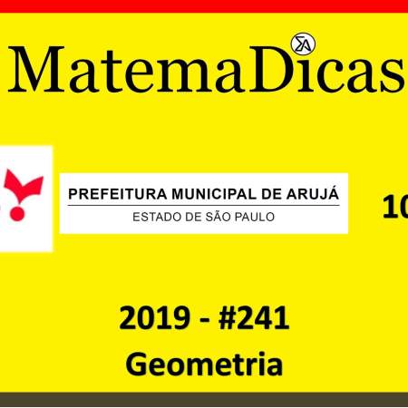 matemática para concursos públicos questão de geometria vunesp 2019 concurso da prefeitura de arujá