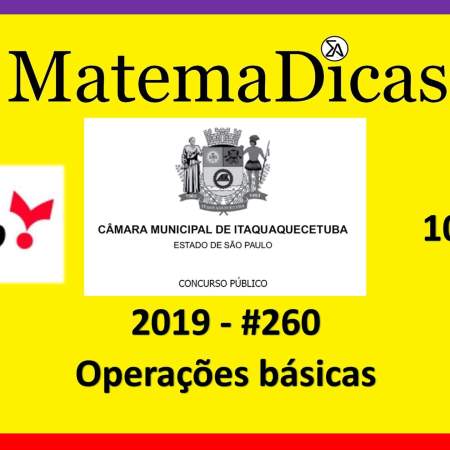 Operações básicas (10 de 20) Câmara de Itaquaquecetuba Vunesp 2018