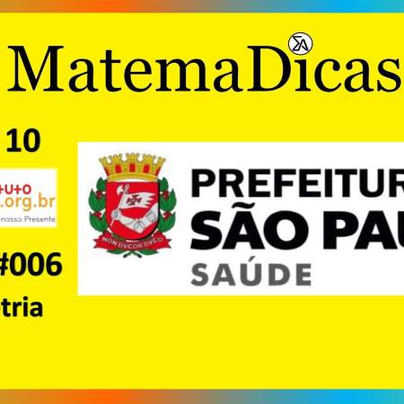 Geometria (01 de 10) – Prefeitura de São Paulo – Instituto Mais (2017) – #006 – Matemática