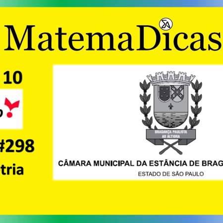 Geometria (10 de 10) – Câmara de Bragança Paulista – Vunesp 2020 – #0300 – Matemática