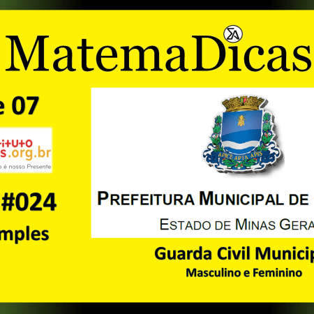 Juros Simples (01 de 07) – Guarda Civil Municipal - Prefeitura Guaxupé – Instituto Mais (2018) – #024 – Matemática