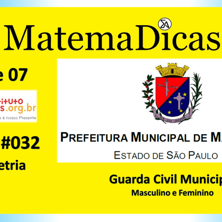 Geometria (01 de 07) – Guarda Civil Municipal - Prefeitura Mairiporã – Instituto Mais (2019) – #031 – Matemática