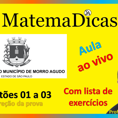 Live #016 - 06/10/2020 - Correção da prova - Prefeitura de Morro Agudo - Questões 01 a 03