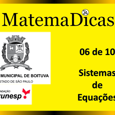 Sistema de Equações (06 de 10) – Câmara de Boituva – Vunesp 2020 – #0306 – Matemática