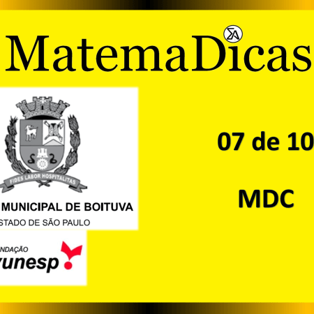MDC (07 de 10) – Câmara de Boituva – Vunesp 2020 – #0307 – Matemática