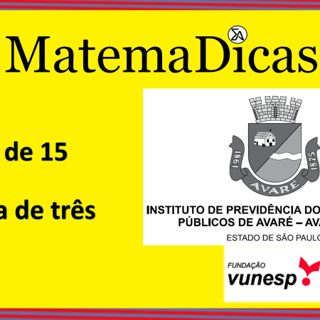 Regra de três (11 de 15) – AVAREPREV – Vunesp 2020 – #0321 – Matemática