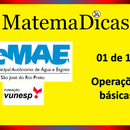 Operações básicas (01 de 10) – SEMAE - São José do Rio Preto – Vunesp 2020 – #0336 – Matemática