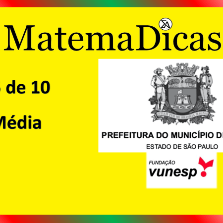 Média (05 de 10) – Prefeitura de Jundiaí – Vunesp 2021 – #0350 – Matemática