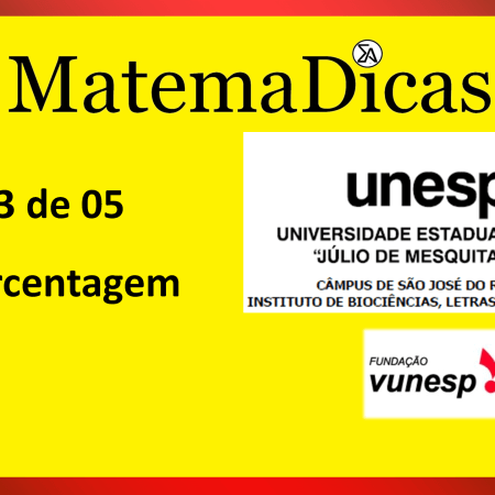 Porcentagem - (03 de 05) – Unesp – Vunesp 2022 – #0368 – Matemática e Raciocínio Lógico