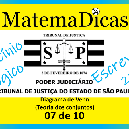 Diagrama de Venn (Teoria dos Conjuntos) - (07 de 10) - Vunesp 2023 – Escrevente TJSP - #0416 – Raciocínio Lógico