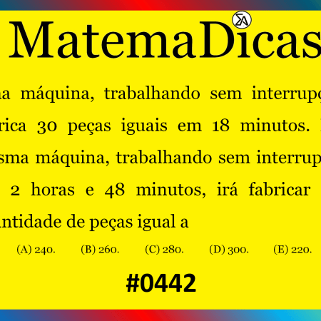 Regra de três simples - Matemática - #442