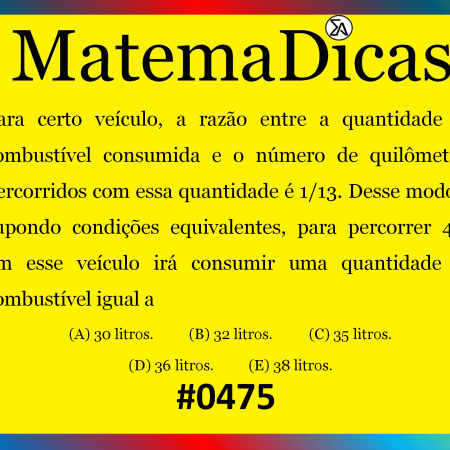 Razão e Proporção - Matemática - #475